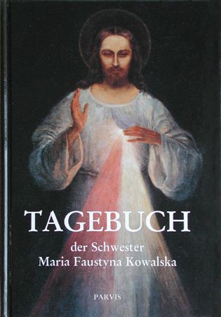 Produktbild: Tagebuch der Schwester Maria Faustyna Kowalska