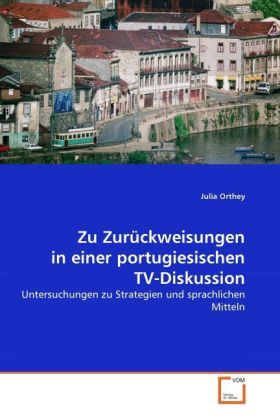 Produktbild: Orthey, J: Zu Zur&uuml;ckweisungen in einer portugiesischen TV-Di