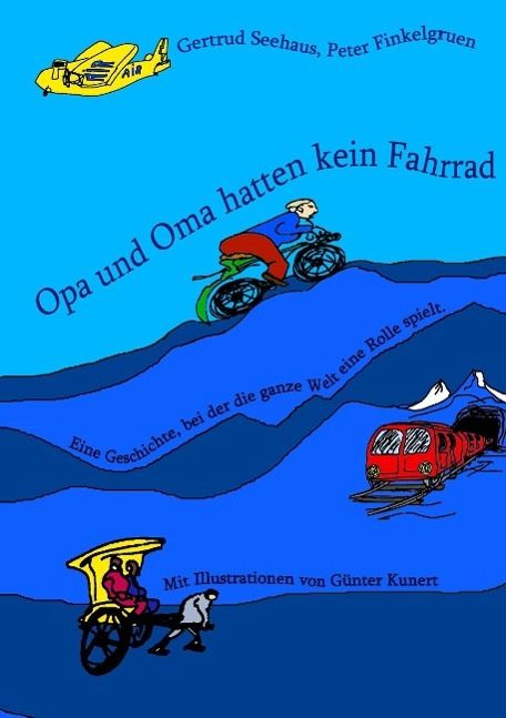 Produktbild: Opa und Oma hatten kein Fahrrad