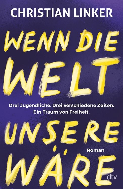 Produktbild: Wenn die Welt unsere w&auml;re