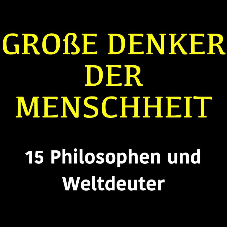 Produktbild: Gro&szlig;e Denker der Menschheit