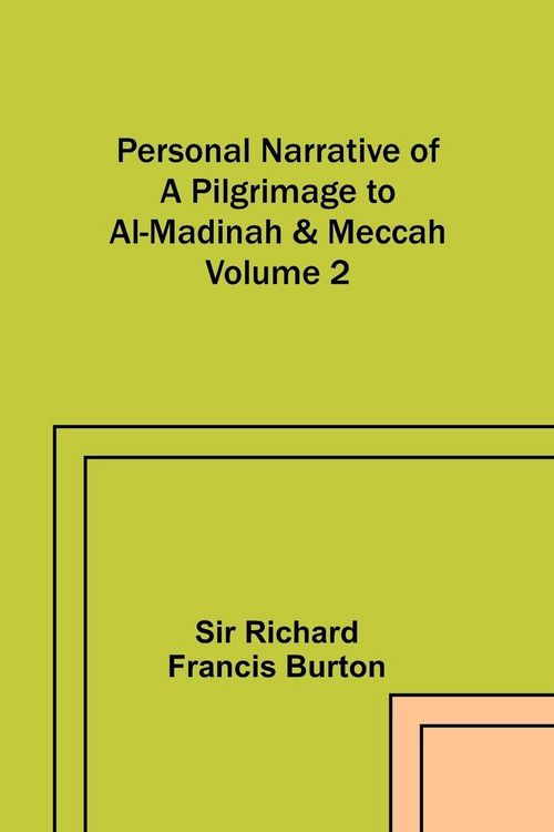 Produktbild: Personal Narrative of a Pilgrimage to Al-Madinah & Meccah - Volume 2