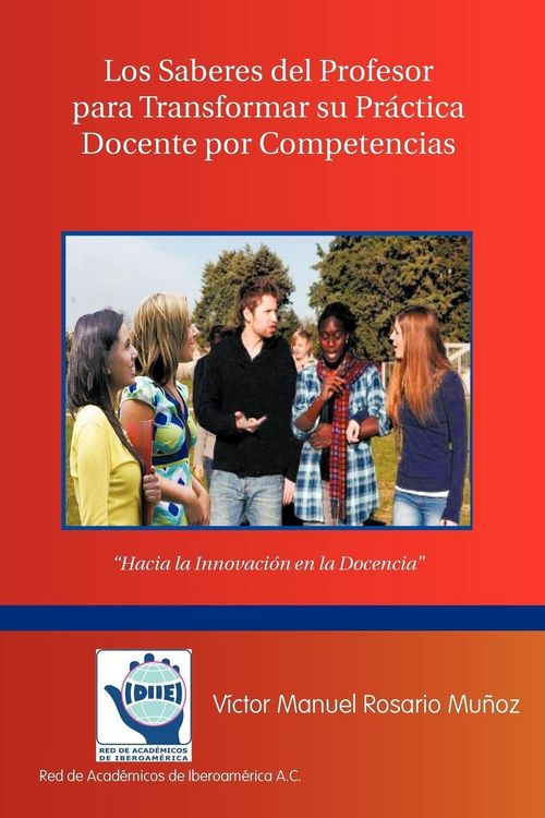 Produktbild: Los Saberes del Profesor Para Transformar Su Practica Docente Por Competencias