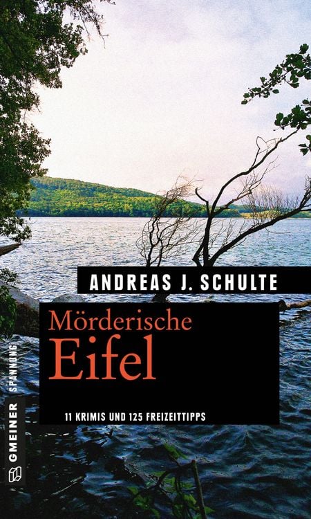 Bild vom Artikel Mörderische Eifel vom Autor Andreas J. Schulte