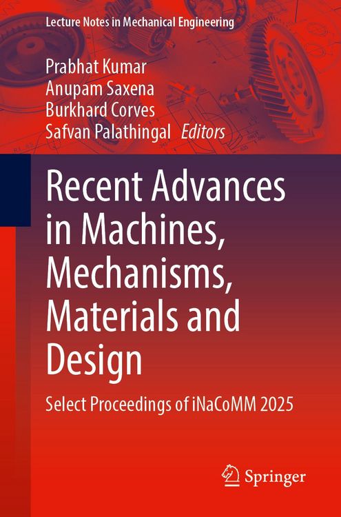 Produktbild: Recent Advances in Machines, Mechanisms, Materials and Design