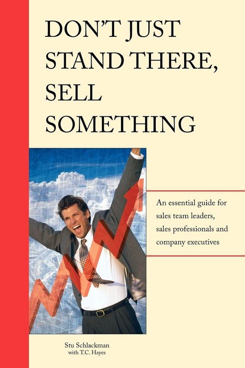Produktbild: Don't Just Stand There - Sell Something