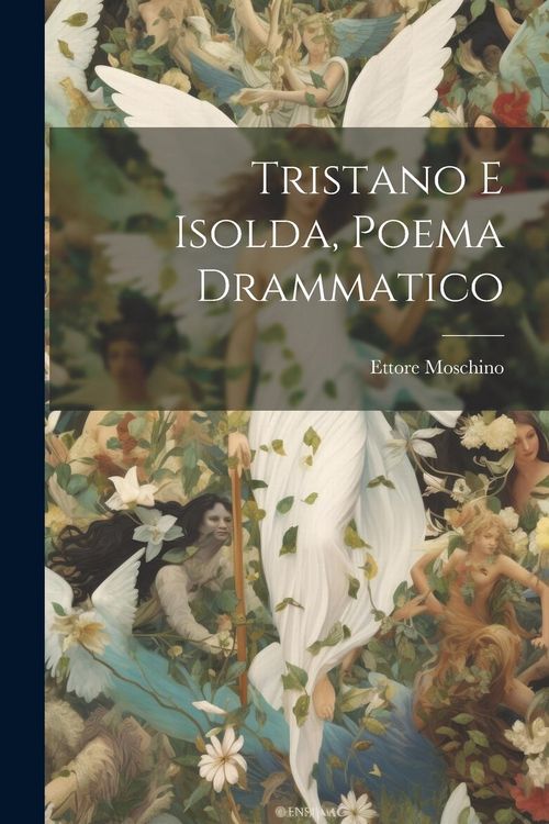 Produktbild: Tristano e Isolda, poema drammatico