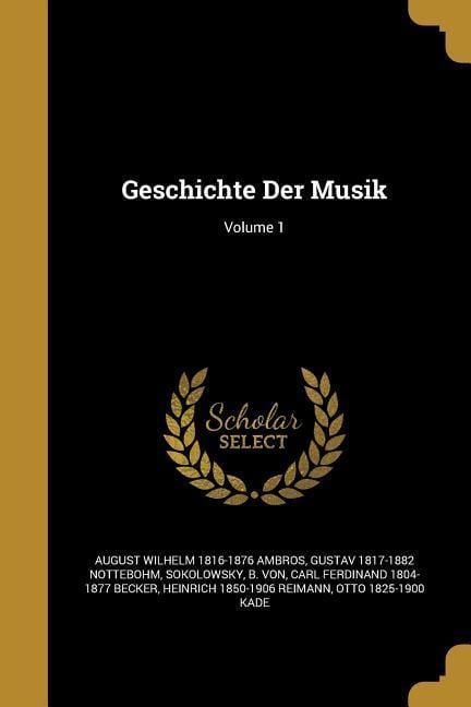 Produktbild: Geschichte Der Musik; Volume 1