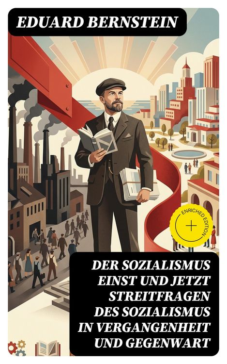 Produktbild: Der Sozialismus einst und jetzt Streitfragen des Sozialismus in Vergangenheit und Gegenwart