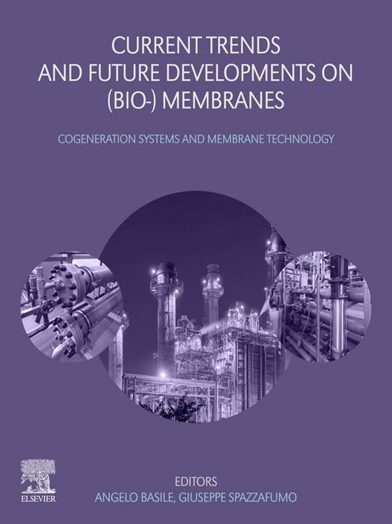 Produktbild: Current Trends and Future Developments on (Bio-) Membranes