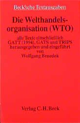 Produktbild: Die Welthandelsorganisation (WTO)