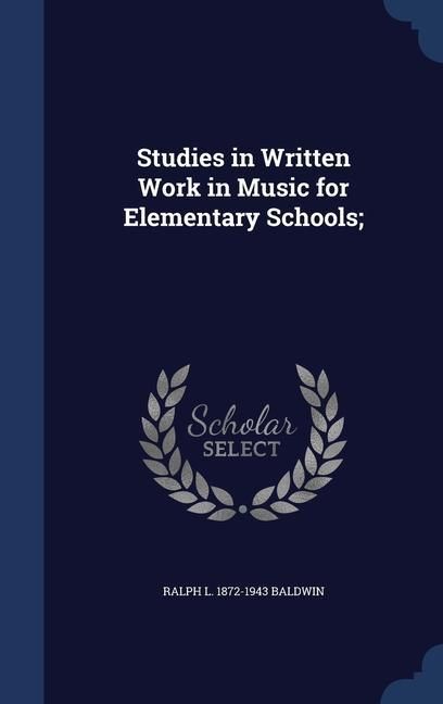 Produktbild: Studies in Written Work in Music for Elementary Schools;