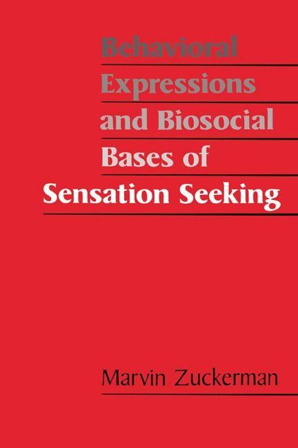 Produktbild: Behavioral Expressions and Biosocial Bases of Sensation Seeking