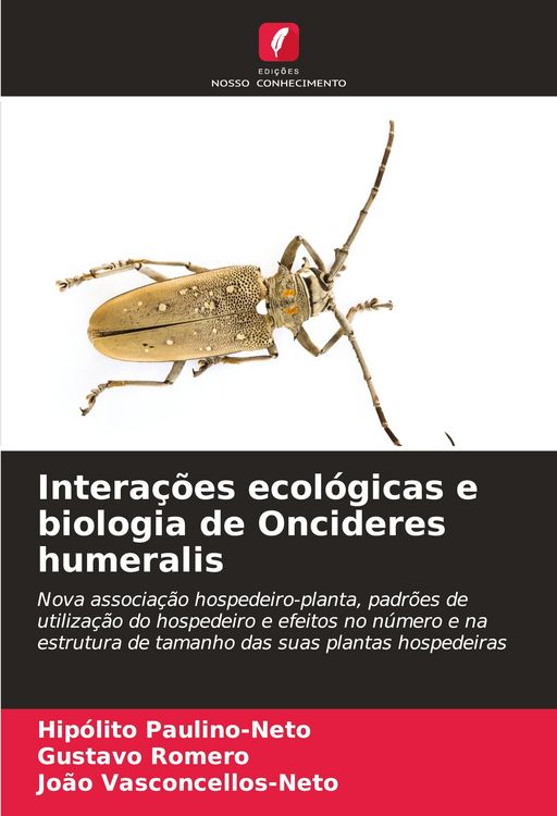 Produktbild: Intera&ccedil;&otilde;es ecol&oacute;gicas e biologia de Oncideres humeralis
