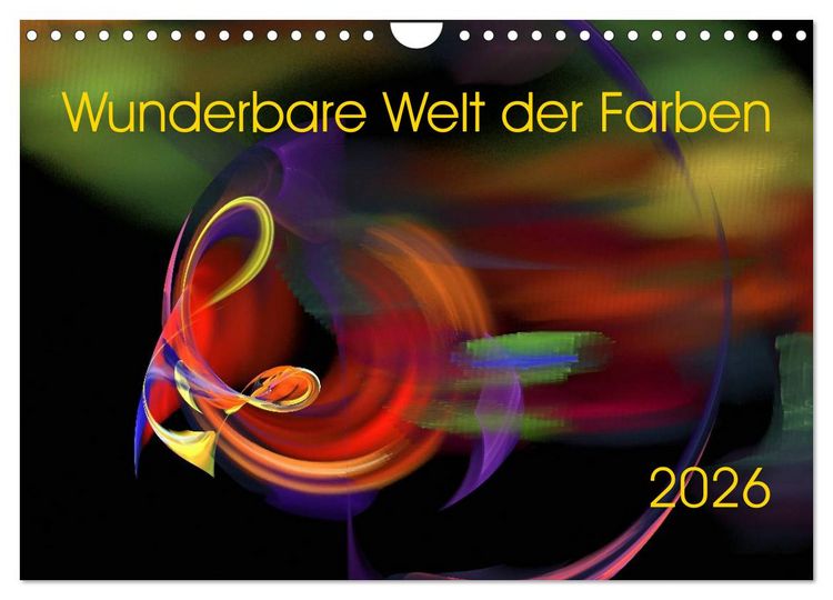 Produktbild: Wunderbare Welt der Farben 2026 (Wandkalender 2026 DIN A4 quer), CALVENDO Monatskalender