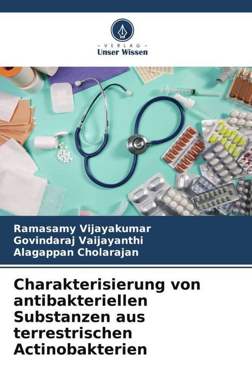 Produktbild: Charakterisierung von antibakteriellen Substanzen aus terrestrischen Actinobakterien