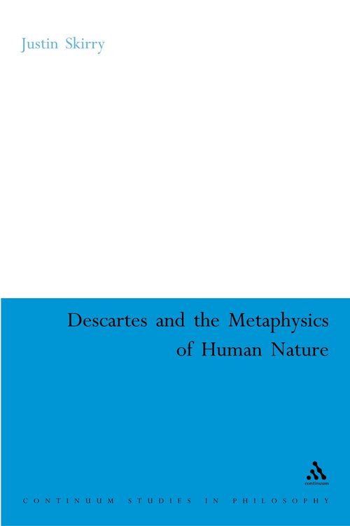 Produktbild: Descartes and the Metaphysics of Human Nature