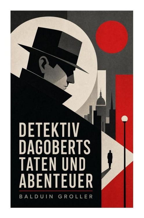 Produktbild: Detektiv Dagoberts Taten und Abenteuer