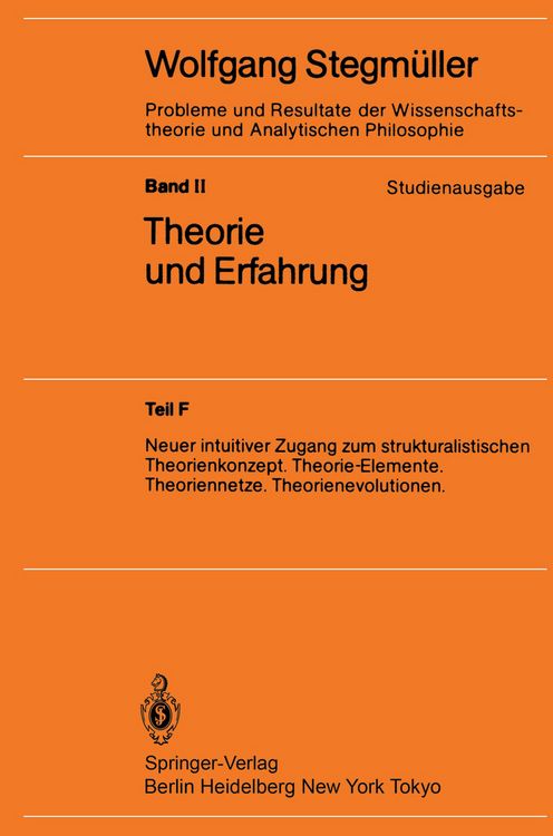 Produktbild: Neuer intuitiver Zugang zum strukturalistischen Theorienkonzept. Theorie-Elemente. Theoriennetze. Theorienevolutionen
