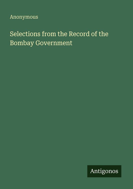 Produktbild: Selections from the Record of the Bombay Government