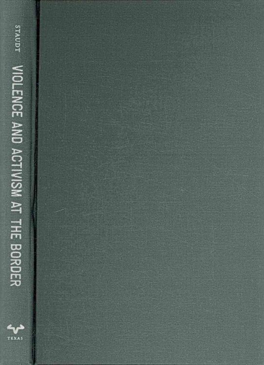 Produktbild: Violence and Activism at the Border: Gender, Fear, and Everyday Life in Ciudad Juarez