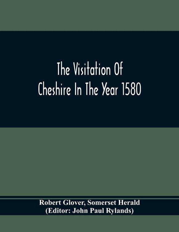 Produktbild: The Visitation Of Cheshire In The Year 1580