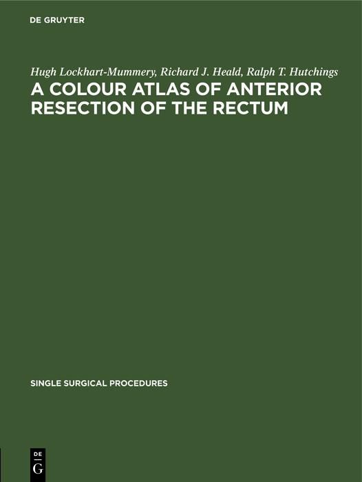 Produktbild: A Colour Atlas of Anterior Resection of the Rectum