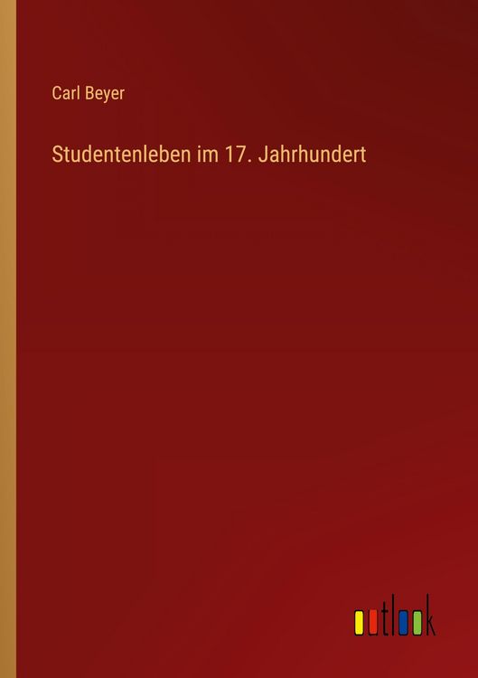 Produktbild: Studentenleben im 17. Jahrhundert