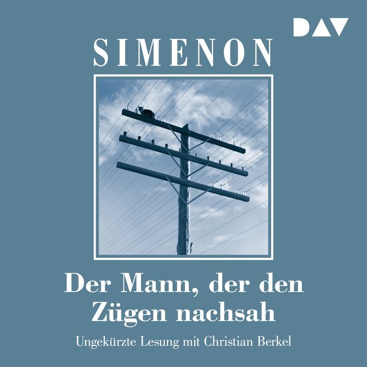 Produktbild: Der Mann, der den Zügen nachsah
