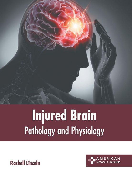 Produktbild: Injured Brain: Pathology and Physiology