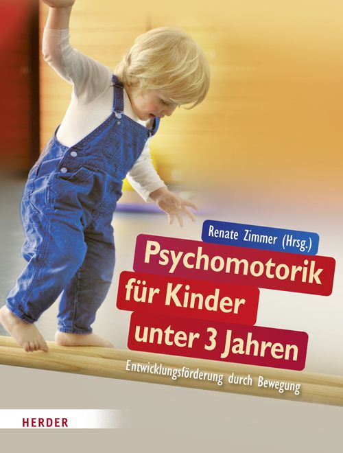 Produktbild: Psychomotorik f&uuml;r Kinder unter 3 Jahren
