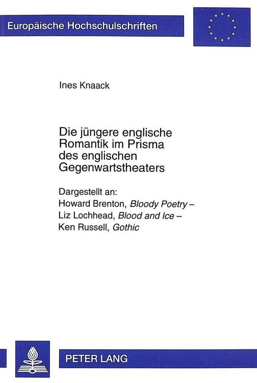 Produktbild: Die j&uuml;ngere englische Romantik im Prisma des englischen Gegenwartstheaters