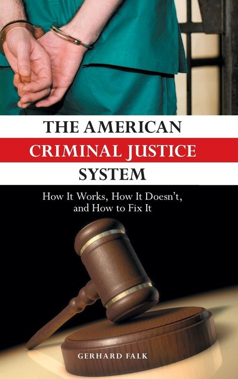 Produktbild: The American Criminal Justice System