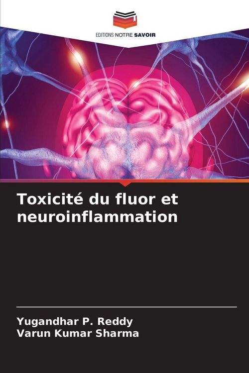 Produktbild: Toxicit&eacute; du fluor et neuroinflammation