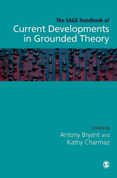 Produktbild: The SAGE Handbook of Current Developments in Grounded Theory