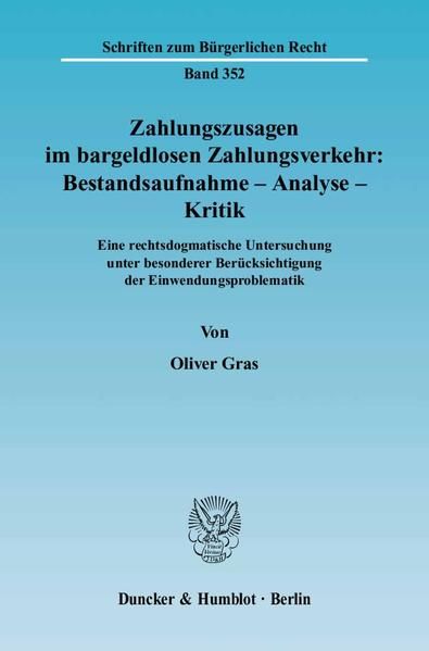 Produktbild: Zahlungszusagen im bargeldlosen Zahlungsverkehr: Bestandsaufnahme - Analyse - Kritik.