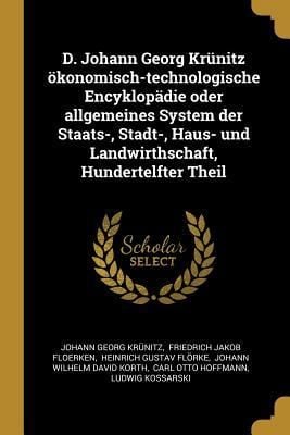 Produktbild: D. Johann Georg Kr&uuml;nitz &Ouml;konomisch-Technologische Encyklop&auml;die Oder Allgemeines System Der Staats-, Stadt-, Haus- Und Landwirthschaft, Hundertelfter T