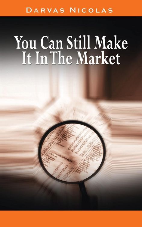 Produktbild: You Can Still Make It In The Market by Nicolas Darvas (the author of How I Made $2,000,000 In The Stock Market)