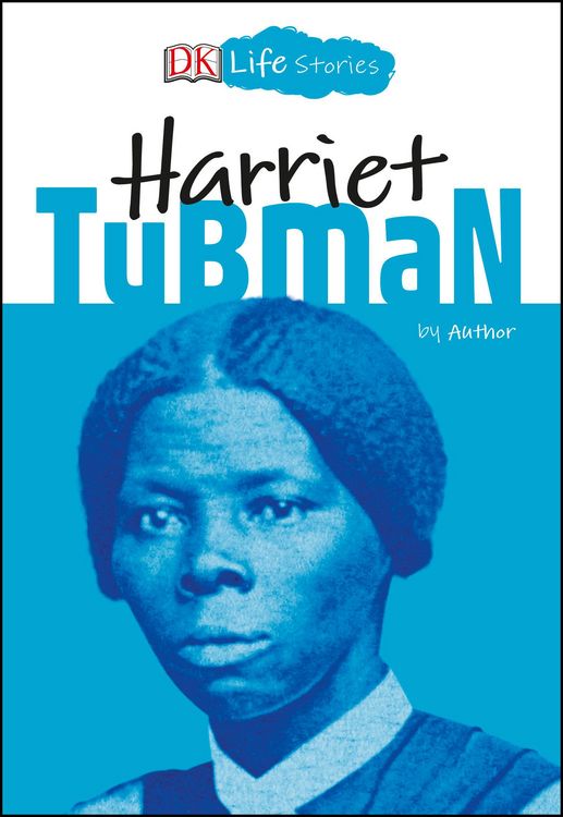 Produktbild: DK Life Stories: Harriet Tubman