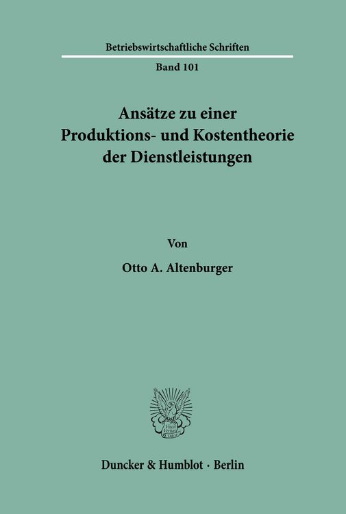 Produktbild: Ans&auml;tze zu einer Produktions- und Kostentheorie der Dienstleistungen.
