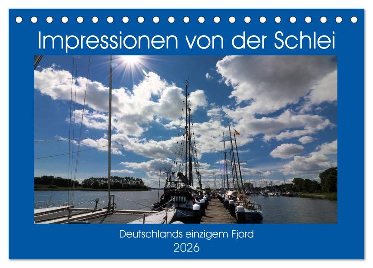 Produktbild: Impressionen von der Schlei - Deutschlands einzigem Fjord (Tischkalender 2026 DIN A5 quer), CALVENDO Monatskalender