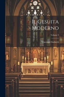 Produktbild: Il Gesuita Moderno; Volume 5