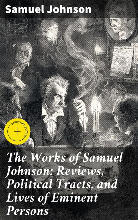 Produktbild: The Works of Samuel Johnson: Reviews, Political Tracts, and Lives of Eminent Persons