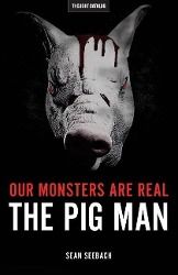 Produktbild: Our Monsters Are Real: The Pig Man