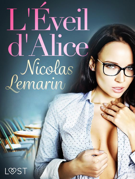 Produktbild: L'&Eacute;veil d'Alice - Une nouvelle &eacute;rotique