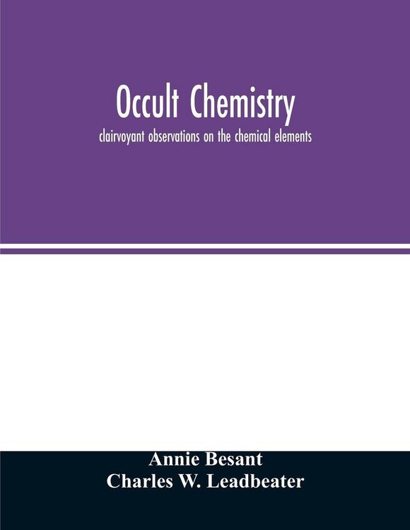 Produktbild: Occult chemistry; clairvoyant observations on the chemical elements