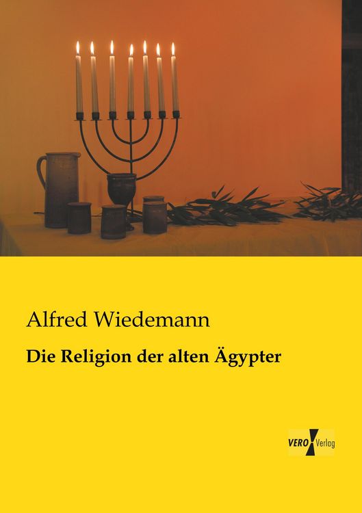 Produktbild: Die Religion der alten &Auml;gypter