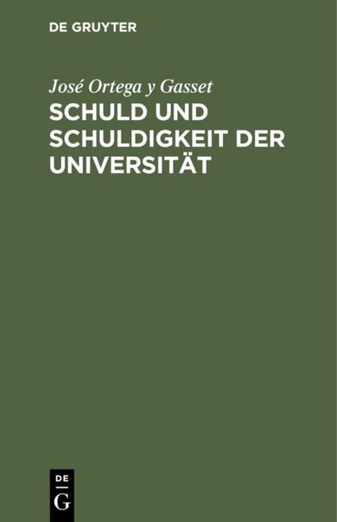 Produktbild: Schuld und Schuldigkeit der Universit&auml;t