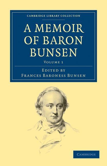 Produktbild: A Memoir of Baron Bunsen - Volume 1