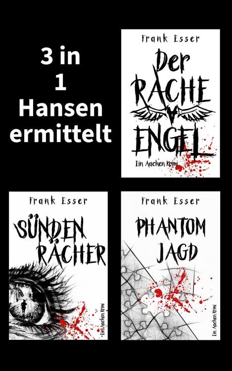 Produktbild: 3 in 1: Hansen ermittelt: Der Racheengel - S&uuml;ndenr&auml;cher - Phantomjagd